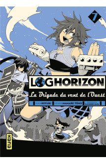 Log horizon la brigade du vent de l'ouest - tome 7