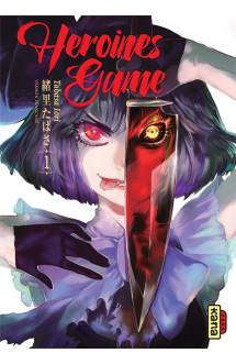 Heroines game - tome 1