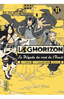 Log horizon la brigade du vent de l'ouest - tome 11