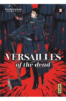 Versailles of the dead - tome 2