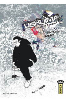 Ushijima, l'usurier de l'ombre - tome 44