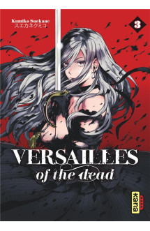 Versailles of the dead - tome 3