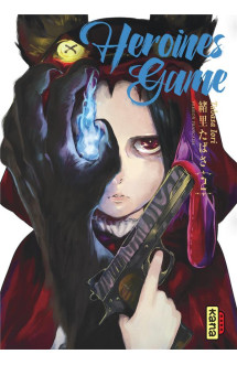 Heroines game - tome 2