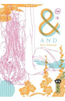 And (&) by mari okazaki  - tome 5