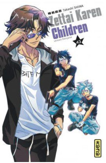 Zettai karen children - tome 43