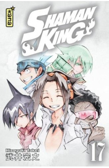 Shaman king (star edition) - tome 17