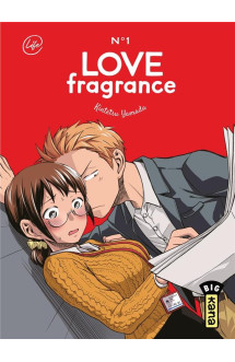 Love fragrance - tome 1