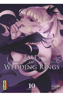 Tales of wedding rings - tome 10