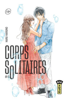 Corps solitaires - tome 6