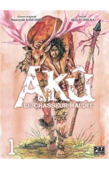 Akû, le chasseur maudit t01