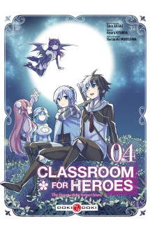 Classroom for heroes - vol. 04