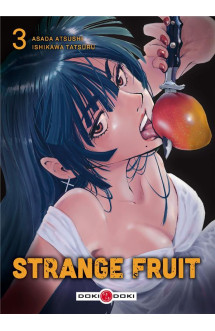 Strange fruit - vol. 03