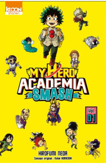 My hero academia smash t01