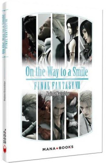 Final fantasy vii - on the way to a smile (poche)