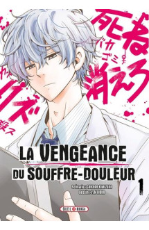 La vengeance du souffre-douleur t01