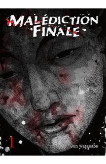 Malédiction finale t01