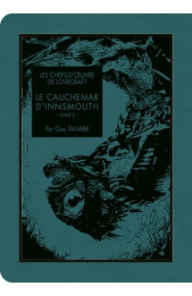 Les chefs-d'oeuvre de lovecraft - le cauchemar d'innsmouth t02