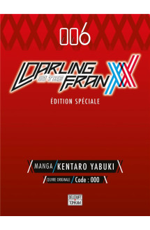 Darling in the franxx t06 - édition spéciale