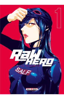 Raw hero t.1