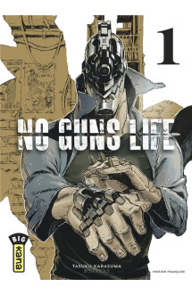 No guns life - tome 1