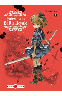 Fairy tale battle royale t.1