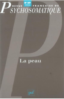 Rev. fr. de psychosomatique 2006, n  29 - la  peau