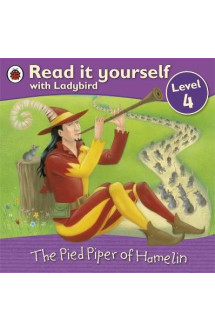 Read it yourself  -  the pied piper of hamelin  -  level 4