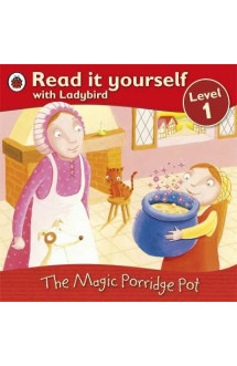 Read it yourself  -  level 1  -  the magic porridge pot