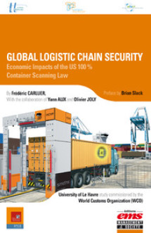 Global logistics chain security  -  economic impacts of the us 100% container scanning law