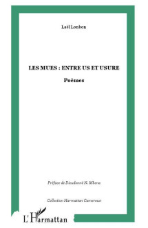 Les mues : entre us et usure