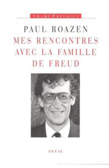 Mes rencontres avec la famille de freud