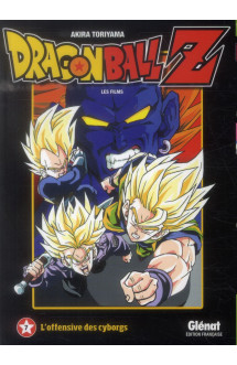 Dragon ball z - t07 - dragon ball z - film 07 - l'offensive des cyborgs