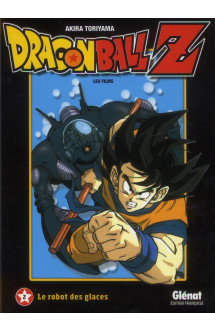 Dragon ball z - t02 - dragon ball z - film 02 - le robot des glaces