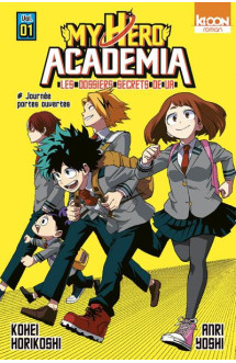 My hero academia - les dossiers secrets de ua t.1 : journee portes ouvertes