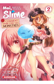 Moi, quand je me réincarne en slime - comment vivre chez les monstres - tome 2