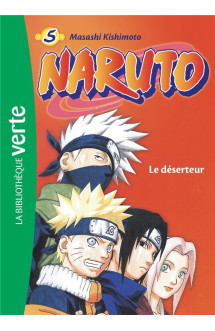 Naruto : le deserteur