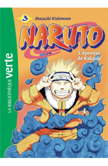 Naruto t.3 : l'epreuve de kakashi (edition 2018)