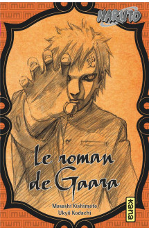 Naruto t.10 : le roman de gaara