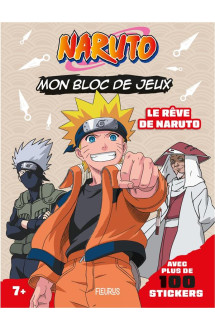 Naruto : le reve de naruto : mon bloc de jeux avec stickers