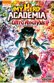 My hero academia  -  ultra analysis  -  guide officiel