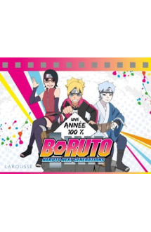 Boruto - naruto next generations  -  une annee 100%