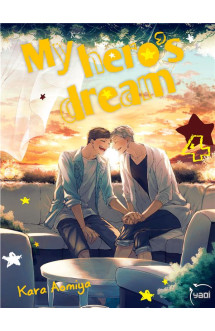 My hero's dream t.4