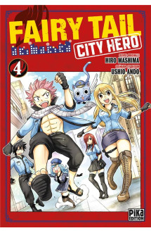 Fairy tail - city hero t.4