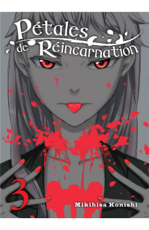 Petales de reincarnation t.3