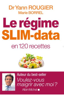 La methode slim-data en 120 recettes