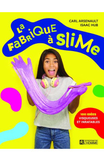 La fabrique a slime