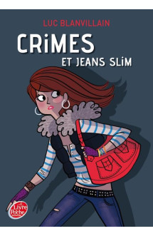 Crimes et jeans slim