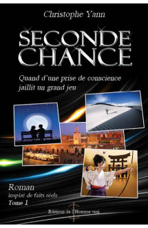 Seconde chance t.1  -  quand d'une prise de conscience jaillit un grand jeu