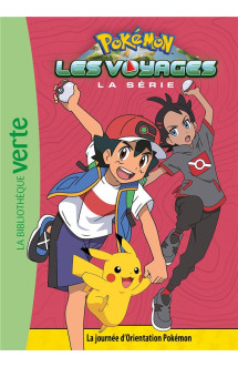 Pokemon - les voyages t.9 : la journee d'orientation pokemon