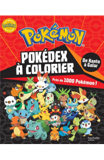 Pokemon : pokedex a colorier : de kanto a galar